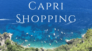 The Best Things to Buy When Shopping in Capri