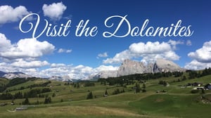 10 Reasons Why The Dolomites Should Be on your Travel Bucket List