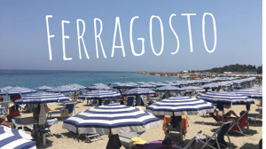 The Italian Holiday of Ferragosto