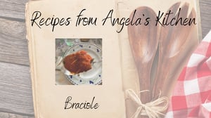Recipes from Angela's Kitchen: Braciole